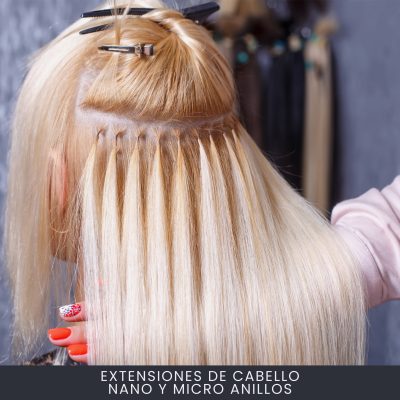 Extensiones de Cabello Nano y Micro Anillos