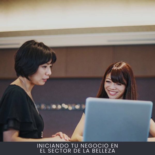 'Iniciando Tu Negocio En El Sector De La Belleza'