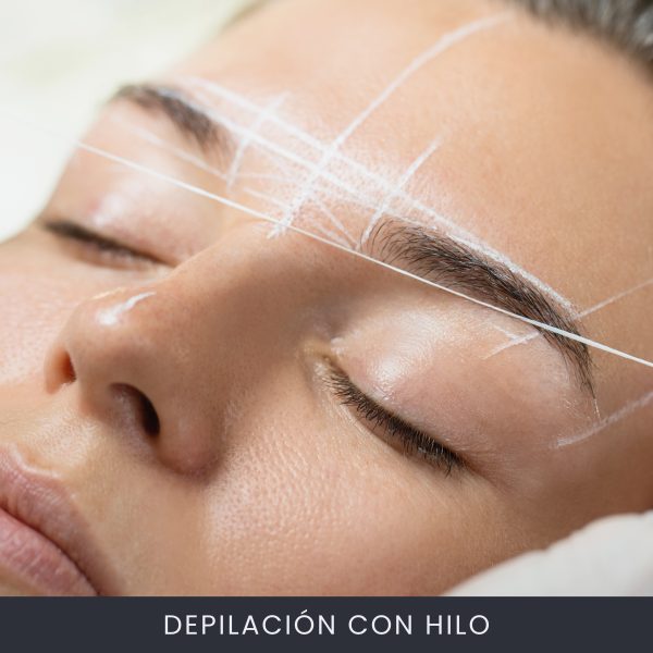 Depilación con Hilo Depilación con Hilo